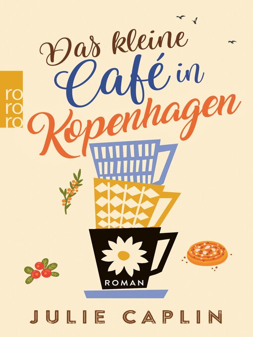 Title details for Das kleine Café in Kopenhagen by Julie Caplin - Available